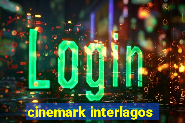 cinemark interlagos